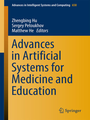 cover image of Advances in Artificial Systems for Medicine and Education